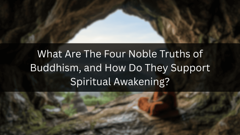 What Are The Four Noble Truths of Buddhism